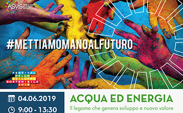 FESTIVAL DELLO SVILUPPO SOSTENIBILE ACQUA ED ENERGIA